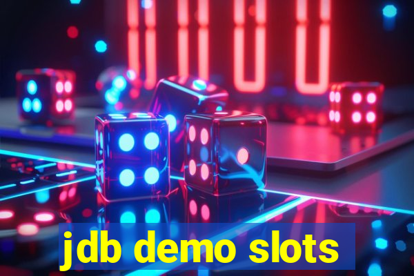 jdb demo slots